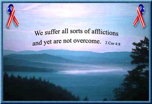 We suffer...but are not overcome